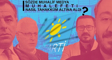 Sözde Muhalif Medya Muhalefeti Nasıl Tahakküm Altına Aldı?