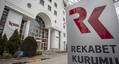 Rekabet Kurumu, 17 Firma Hakkında Rekabet Soruşturması Açılması Kararı Verdi