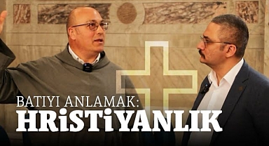Santa Maria Kilisesi Rahibi Anton Bulai'nin Katıldığı 'Batıyı Anlamak' Belgesel Serisinin İlk Bölümü 'Hıristiyanlık' Yayında