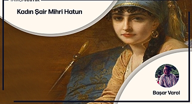 Kadın Şair Mihri Hatun
