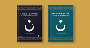 Bahadırhan Dinçaslan'ın Seküler Milliyetçilik Eserinin İkinci Cildi Ön Siparişe Çıktı