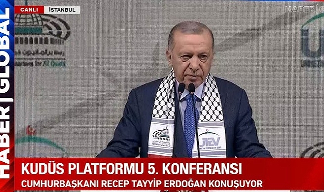 Erdoğan, Kudüs Konferansında Konuştu: İsrail İle Başta Ticaret Olmak Üzere Tüm İlişkilerimizi Kestik
