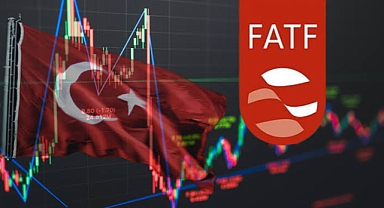 Türkiye'nin 28 Haziran'da Gri Listeden Çıkması Bekleniyor