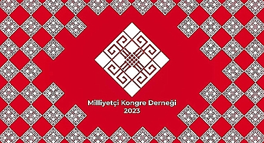 Milliyetçi Kongre Derneği 2. Büyük Kongre'sini Düzenleyecek