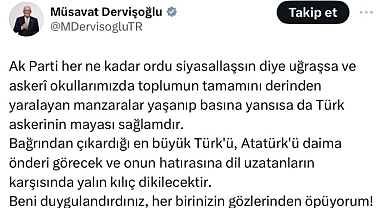 Müsavat Dervişoğlu, 'Mustafa Kemal'in Askerleriyiz' Diyen Teğmenlere Seslendi: Türk Askerinin Mayası Sağlamdır, Her Birinizin Gözlerinden Öpüyorum