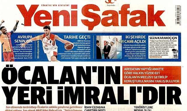 Yandaş Yeni Şafak 'Öcalan'ın Yeri İmralı'dır' Manşetiyle Çıktı