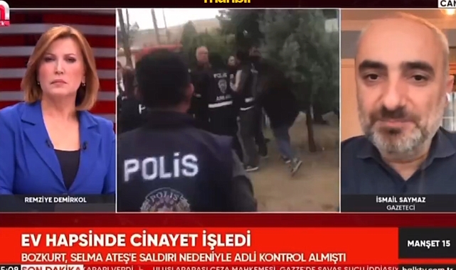 Selma Ateş'e Saldırının Azmettiricisi Servet Bozkurt, Ev Hapsindeyken İki Cinayet İşledi