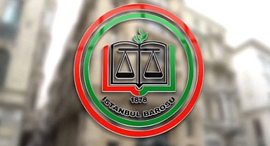 İstanbul Barosu'na 'Terör Örgütü Propagandası' İddiasıyla Soruşturma Başlatıldı