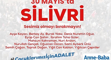 Anne Baba Dayanışma Ağı’ndan Çağrı: 'Çocuklarımız İçin 30 Mayıs'ta Silivri’de'