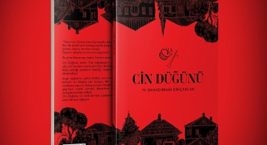 Bahadırhan Dinçaslan'dan Avşar Kırsalının Büyülü Hafızası: 'Cin Düğünü' Raflarda Yerini Aldı