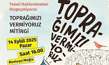 Muğlalılar, 'Süper İzin' Olarak Bilinen 7554 Sayılı Yasaya Karşı Miting Düzenleyecek