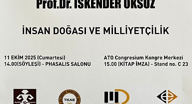 İskender Öksüz, Ankara Kitap Fuarı'nda 'İnsan Doğası ve Milliyetçilik' Konuşmasıyla Okurlarıyla Buluşacak