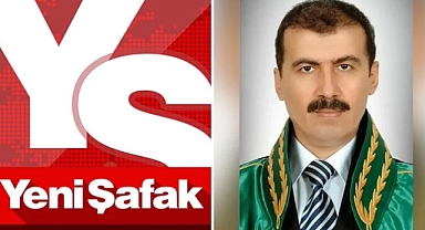 Yargıtay 11'inci Daire Başkanı Yaman: 'Yeni Şafak Küçüktür Lakin Mide Bulandırır'