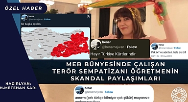 ÖZEL HABER | MEB Bünyesinde Çalışan Terör Sempatizanı Öğretmenin Skandal Paylaşımları