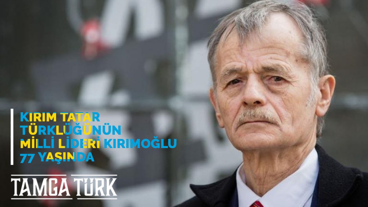 Kırım Tatar Türklüğünün Milli Lideri Kırımoğlu 77 Yaşında