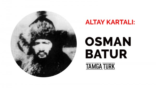 Altay Kartalı: Osman Batur
