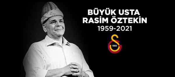 Galatasaray'dan Rasim Öztekin İçin Taziye Mesajı