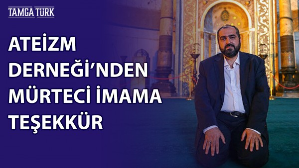 Ateizm Derneği'nden Mürteci İmama Teşekkür