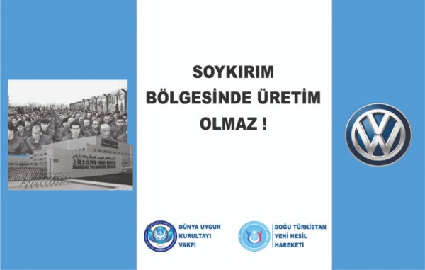 Uygur Türkleri'nden Volkswagen’e Protesto: Soykırımcıyla Ticaret Olmaz!