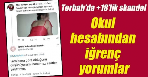 İzmir Torbalı Fatih İlkokulu'nun Müstehcen Paylaşımları