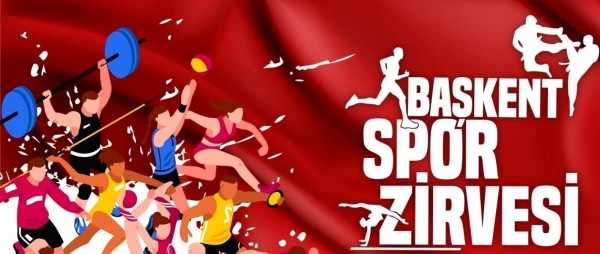 Başkent Spor Zirvesi Bugün Başlıyor!