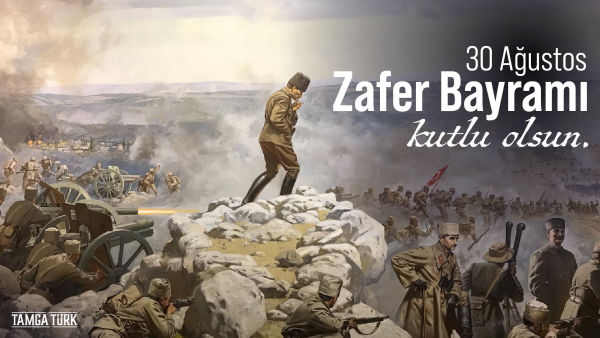 Yüce Türk Milletinin Zafer Bayramı Kutlu Olsun!