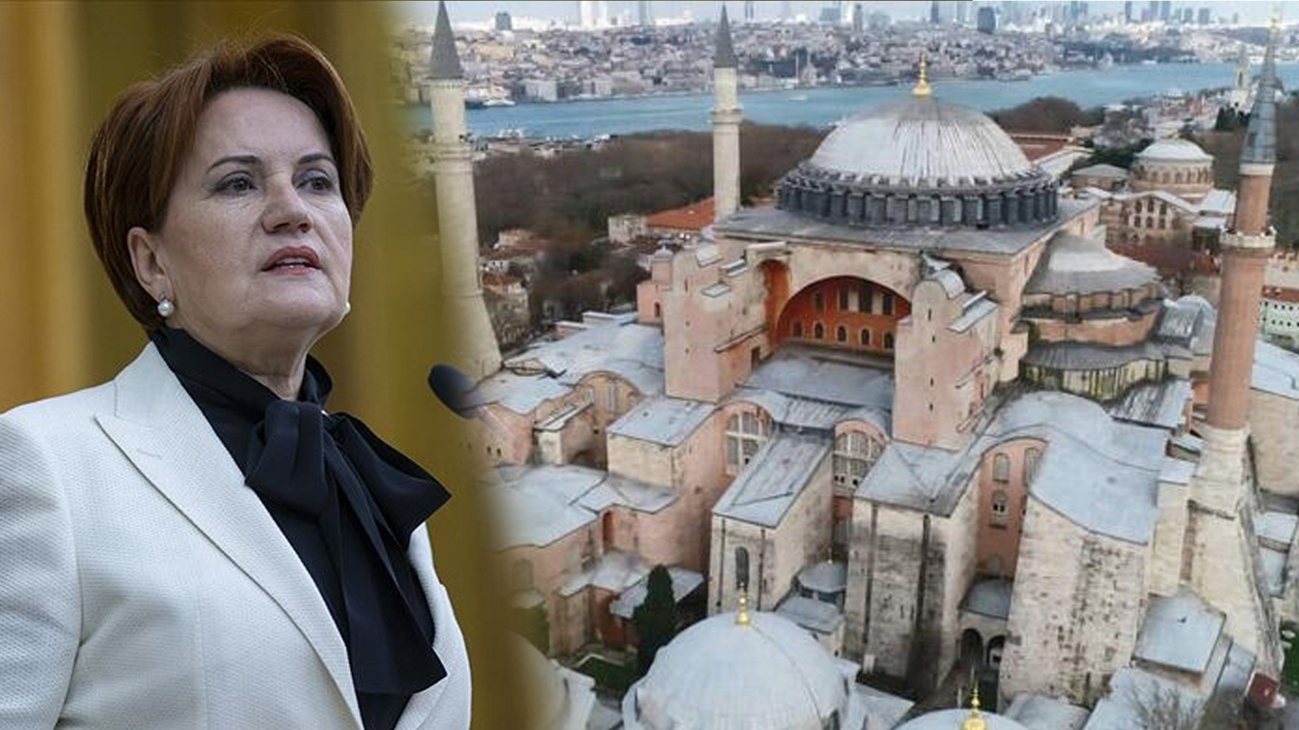 Akşener Ayasofya'daki Programa Katılamayacak! İYİ Parti'den Açıklama