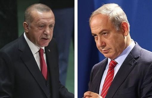 Netanyahu Erdoğan'ı Tiye Aldı