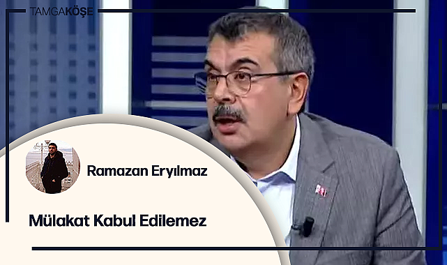 Mülakat Kabul Edilemez